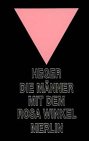 Die M�nner mit dem rosa Winkel: Der Bericht eines Homosexuellen �ber seine KZ-Haft von 1939-1945 - Heinz Heger