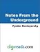 Notes From the Underground (Kindle Edition)
