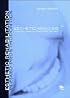 Esthetic Rehabilitation In Fixed Prosthodontics: Esthetic Analysis: A Systematic Approach To Prosthetic Treatment