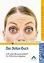 Das Botox-Buch: Gift oder Wundermittel? Ein Patientenratgeber