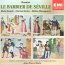 Rossini - Le Barbier de Séville (chanté en français) Rossini - Le Barbier de Séville (chanté en français)