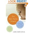 The Baby Name Wizard: A Magical Method for Finding... by Laura Wattenberg