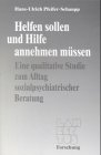 Produkt-Bild: Helfen sollen und Hilfe annehmen m&uuml;ssen. Eine qualitative Studie zum Alltag sozialpsychiatrischer Beratung