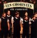 Revue Les Choristes  / Les Choristes en concert