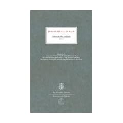 Allein zu dir, Herr Jesu Christ BWV 33: Kantate zum 13. Sonntag nach Trinitatis (komponiert zum 3. September 1724). Faksimile: Autographe Partitur ... ... von Christoph Wolff und Peter Wollny