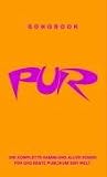 Das kleine Songbook/Pur - Pur
