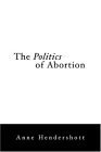 The Politics of Abortion
