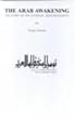 Arab Awakening: The Story of the Arab National Movement (Kegan Paul Arabia Library)