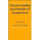 Decision-Making and Problems of Incompetence