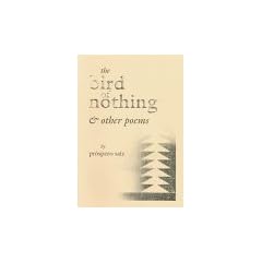 The Bird of Nothing & Other Poems
