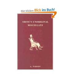 Shite's Unoriginal Miscellany