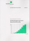 Kosteneinsparung durch Bauzeitverk&uuml;rzung