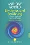 Rhythmus und Ber�hrung: Grundlagen und Praxis der Cranio-Sacral-Therapie