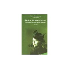 Die Ehe der Maria Braun: Ein Drehbuch f�r Rainer Werner Fassbinder