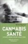 Cannabis et Sant�
