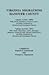 Virginia Migrations : Hanover County. Volume I (1723-1850) : Wills, Deeds, Depositions, Invoices, Letters, and Other Documents of Historical and Genealogical Interest. Volume II (1743-1871) : Wills, Deeds, Depositions, Letters, Marriages, Obituaries, Estates for Sale, Absentee Land Owners, and Other Documents of Historical and Genealogical Interest