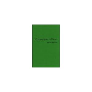 Cryptography: A Primer by Alan G. Konheim