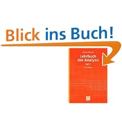 Lehrbuch der Analysis, Teil 1