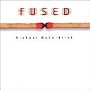 Fused
