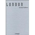 London: More by Fortune Than Design (World Cities)