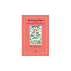 Le joyau du coeur, ( texte bilingue fran�ais / tib�tain) suivi "des instructions � Kunzang Tcheugyel"