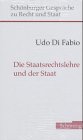 Die Staatsrechtslehre und der Staat - Udo DiFabio