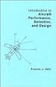 Introduction to Aircraft Performance, Selection and Design