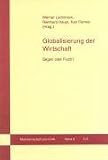 Globalisierung der Wirtschaft: Segen oder Fluch? - 