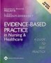 Evidence-based Practice in Nursing and Healthcare: A Guide to Best Practice