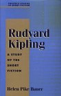 Rudyard Kipling : A Study In Short Fiction