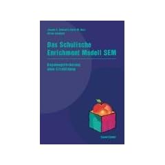 Das schulische Enrichment Modell SEM: Handbuch und Begleitband im Paket: Begabungsf�rderung ohne Elitebildung. Trainingsaktivit�ten. Vorlagen. Unterrichtsmaterialien