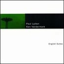 English Suites by Ken Vandermark & Paul Lytton