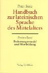 Handbuch der Altertumswissenschaft, Bd.5/2, Handbuch zur lateinischen Sprache des Mittelalters: Abt - II/5/2 - Walter Otto, Hermann Bengtson, Iwan von M&uuml;ller, Peter Stotz