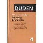 Der kleine Duden: Duden. Der kleine Duden. Deutsche Grammatik. Eine Sprachlehre für Beruf, Studium, Fortbildung und Alltag: Bd 4 (Gebundene Ausgabe)