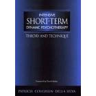 Intensive Short-Term Dynamic Psychotherapy: Theory and Technique