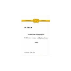 Anleitung zur Anfertigung von Praktikums-, Seminar- und Diplomarbeiten