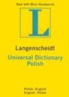 Langenscheidt Universal Dictionary Polish: Polish-English English-Polish (Universal Dictionary)