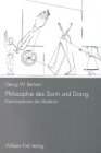 Philosophie des Sturm und Drang - Georg W. Bertram