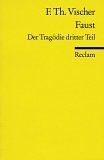Faust. Der Trag�die dritter Teil
