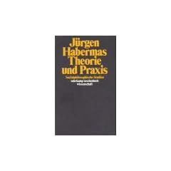 Theorie und Praxis: Sozialphilosophische Studien (suhrkamp taschenbuch wissenschaft)