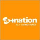 a+nation Vol.1~SUMMER POWER~(CCCD)