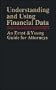 Understanding and Using Financial Data: An Ernst & Young Guide for Attorneys
