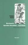 Diccionario Quechua Ancashino - Castellano. Edición y prólogo de Wolf Lustig.