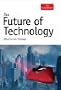 The Future Of Technology: How to Adapt and Prosper (Economist)