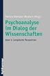 Psychoanalyse im Dialog der Wissenschaften, Band 1: Europaische Perspektiven
