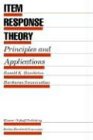 Item Response Theory: Principles and Applications (Evaluation in Education and Human Services)