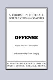 A Course in Football for Players and Coaches: Offense
