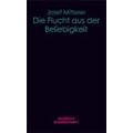 Die Flucht aus der Beliebigkeit
