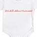 It's All About Cuteness Onesie