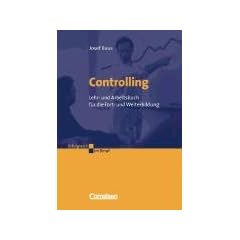 Erfolgreich im Beruf: Controlling: Lehr- und Arbeitsbuch f�r die Fort- und Weiterbildung. Erfolgreich im Beruf